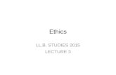 Ethics LL.B. STUDIES 2015 LECTURE 3. Deontology Definition Deontology: "a type of moral philosophical theory that seeks to ground morality on a moral.