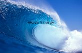 Wave Energy. Waves have different energy Waves with lots of energy look and feel different than waves that have little energy. Ex) breeze making waves.