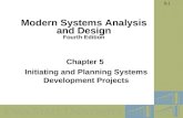 5-1 Chapter 5 Initiating and Planning Systems Development Projects Modern Systems Analysis and Design Fourth Edition.