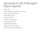 December 9, 2014 Manager’s Report Agenda Indian Hills – Golf Pro Shop/Golf Maintenance, Josh Little Top of the Rock, Clint Stevens Marina, Sheryl Paxton.
