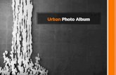 Urban Photo Album. NEW PICTURE EFFECTS Introducing.