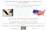 Broadwater School History Department 1 Easy Revision for GCSE Humanities: America and the Cold War This is the first of eight revision topics. America.
