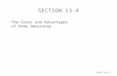 SECTION 13-4 The Costs and Advantages of Home Ownership Slide 13-4-1.