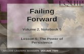 Failing Forward Volume 2, Notebook 5 Lesson 6: The Power of Persistence.