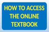 HOW TO ACCESS THE ONLINE TEXTBOOK. Search for “pearson successnet.” To get to the online textbook, open a search engine.