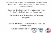 Institute for Tribal Environmental Professionals Tribal Solid Waste Education and Assistance Program (TSWEAP) Source Reduction Strategies for Tribal Solid.