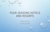 FOUR SEASONS HOTELS AND RESORTS PRESENTATION BY NATHAN FREEMAN.