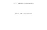 RECCAA Charitable Society RECCAA Club – under construction.