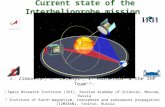 Current state of the Interhelioprobe mission I. Zimovets 1, L. Zelenyi 1, V. Kuznetsov 2 & the IHP Team 1,2,… 1 Space Research Institute (IKI), Russian.