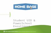 Student UID & PowerSchool Enrollment. House Keeping Use the Chat feature to ask questions –Preface questions with the subject Webinar recording will be.