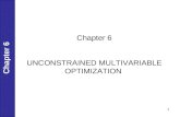 1 Chapter 6 UNCONSTRAINED MULTIVARIABLE OPTIMIZATION.