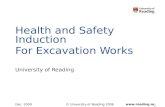 © University of Reading 2006  Dec 2009 Health and Safety Induction For Excavation Works University of Reading.