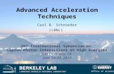 Advanced Acceleration Techniques Carl B. Schroeder (LBNL) Office of Science 26 th International Symposium on Lepton Photon Interactions at High Energies.