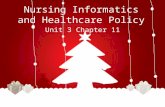 Nursing Informatics and Healthcare Policy Unit 3 Chapter 11.