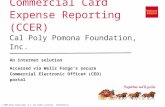 © 2009 Wells Fargo Bank, N.A. All rights reserved. Confidential. Commercial Card Expense Reporting (CCER) Cal Poly Pomona Foundation, Inc. An internet.