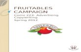 FRUITABLES CAMPAIGN Coms 223- Advertising Copywriting Spring 2012.