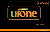1 Haziq Awais. Presented By Kabeer Hussain Shah, Haziq Awais Presented To Emad ud Din Malik Topic Recruitmentand Selection Policies of Ufone Program BBA.