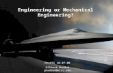 Engineering or Mechanical Engineering? ProCSi 10-07-08 Gilbert Haddad ghaddad@wisc.edu.