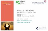 Rosie Beales Research Careers and Diversity RCUK Strategy Unit Tel: 01793 444159 Rosie.beales@rcuk.ac.uk@rcuk.ac.uk .