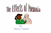 By Emily Gomez. What is Pneumonia? Pneumonia is an acute or chronic disease marked by inflammation of the lungs. It has different types The causes are.