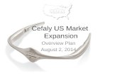 Cefaly US Market Expansion Overview Plan August 2, 2014.