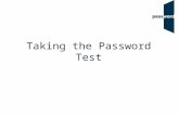 Taking the Password Test. Candidate Details Complete this section with information about yourself. You will be asked for your name, date of birth, and.