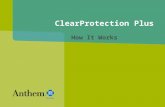 ClearProtection Plus How It Works. 2 Two Separate Deductibles Each plan has two deductibles: Inpatient/outpatient surgical/ER services deductible Outpatient.