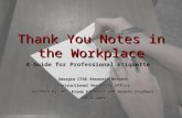 Thank You Notes in the Workplace A Guide for Professional Etiquette Georgia CTAE Resource Network Instructional Resources Office Written by: Dr. Frank.