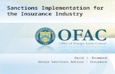 Sanctions Implementation for the Insurance Industry David J. Brummond Senior Sanctions Advisor - Insurance.