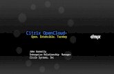 Citrix OpenCloud TM Open. Extensible. Turnkey John Gormally Enterprise Relationship Manager Citrix Systems, Inc.