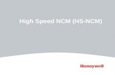 High Speed NCM (HS-NCM). HS-NCM Overview  Supports 200 nodes  No limitations when using a DVC to page over the network  Two node addresses per HS-NCM.