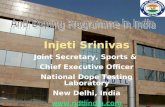 Injeti Srinivas Joint Secretary, Sports & Chief Executive Officer National Dope Testing Laboratory New Delhi, India .