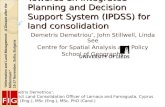 Towards an Integrated Planning and Decision Support System (IPDSS) for land consolidation Demetris Demetriou *, District Land Consolidation Officer of.