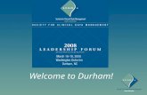 Welcome to Durham!. Smart CRF Leonard Sacks MD Deputy director Office of Critical Path Programs FDA.