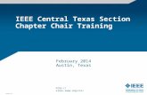 178005.ppt  IEEE Central Texas Section Chapter Chair Training February 2014 Austin, Texas.