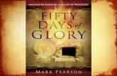 Fifty Days of Glory Outline of Readings: April 23 rd —Chapter 1 April 30 th —Chapters 2 & 3 May 7 th —Chapters 4 & 5 May 14 th —Chapters 6 & 7 May 21.