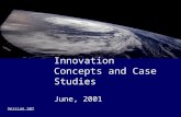 Innovation Concepts and Case Studies June, 2001 Version SB7.