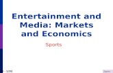 Sports 5:D - 1(26) Entertainment and Media: Markets and Economics Sports.