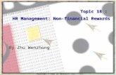 Copyright © 2002 by Harcourt, Inc. All rights reserved. Topic 18 : HR Management: Non-financial Rewards By Zhu Wenzhong.
