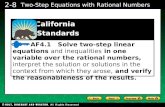 Evaluating Algebraic Expressions 2-8 Two-Step Equations with Rational Numbers AF4.1 Solve two-step linear equations and inequalities in one variable over.