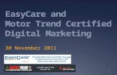 EasyCare and Motor Trend Certified Digital Marketing 30 November 2011 1.