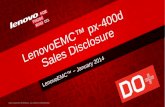 LenovoEMC™ − January 2014 LenovoEMC™ px-400d Sales Disclosure 2013 LENOVO INTERNAL. ALL RIGHTS RESERVED.