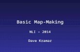 Basic Map-Making NLI – 2014 Dave Kramar. Location of Course Materials .