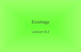 Ecology Lesson 9.2. Lesson Objectives Identify the factors that define terrestrial biomes. Identify and describe the different terrestrial biomes found