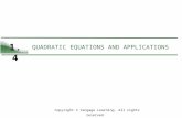 1.4 QUADRATIC EQUATIONS AND APPLICATIONS Copyright © Cengage Learning. All rights reserved.