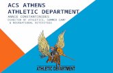 ACS ATHENS ATHLETIC DEPARTMENT ANNIE CONSTANTINIDES DIRECTOR OF ATHLETICS, SUMMER CAMP & RECREATIONAL ACTIVITIES.