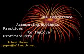 IMA Conference Accounting/Business Practices to Improve Profitability Robert Papes rpapes@bellsouth.net.