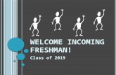 W ELCOME I NCOMING F RESHMAN ! Class of 2019. P URPOSE OF T ONIGHT … Review Freshman year and Glencoe basics Introduce Academic expectations and resources.