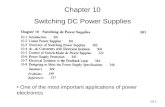 10-1 Copyright © 2003 by John Wiley & Sons, Inc. Chapter 10 Switching DC Power Supplies Chapter 10 Switching DC Power Supplies One of the most important.