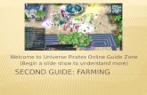 Welcome to Universe Pirates Online Guide Zone (Begin a slide show to understand more)